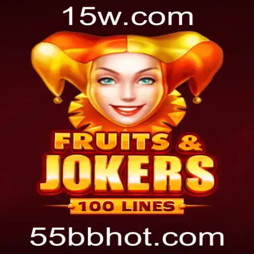 55BB - Estratégias e Diversão no Jogo FruitsAndJokers100